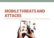 Mobile Threats Attacks Powerpoint Presentation