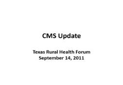 CMS Update PowerPoint Presentation