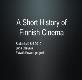 A Short History of Finnish Cinema Powerpoint Presentation