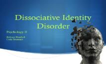 Dissociative Identity Disorder PowerPoint Presentation