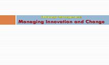 Managing Innovation and Change PowerPoint Presentation