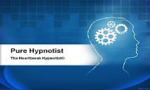 Pure Hypnosis - How Do They Work? PowerPoint Presentation