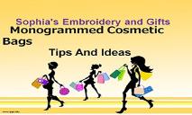 Monogrammed Cosmetic Bags - Sophias Embroidery PowerPoint Presentation