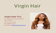 Virgin Hair-virgin Hair Fixx PowerPoint Presentation