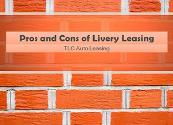 Pros and Cons of Livery Leasing Powerpoint Presentation