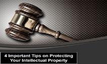 4 Important Tips on Protecting Your Intellectual Property PowerPoint Presentation