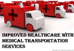Improved Healthcare with Medical Transportation Services PowerPoint Presentation