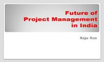 Future of Project Management In India PowerPoint Presentation