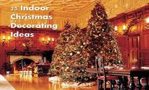 25 Indoor Christmas Decorating Ideas PowerPoint Presentation