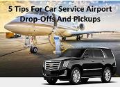 5 Tips For Car Service Airport Drop-Offs And Pickups Powerpoint Presentation