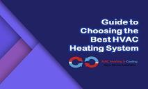 Guide to Choosing the Best HVAC Heating System PowerPoint Presentation