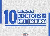 10 Key Traits of Doctors in Hattiesburg Powerpoint Presentation