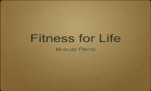 Fitness for life PowerPoint Presentation