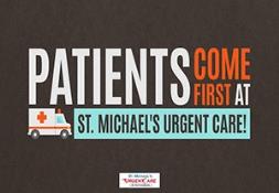 Patients Come First at St Michaels Urgent Care! PowerPoint Presentation