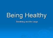 Being Healthy Powerpoint Presentation