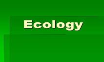 Ecology PowerPoint Presentation