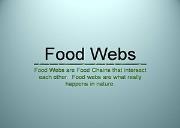Food Webs Powerpoint Presentation