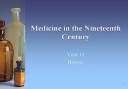 Medicine In The Nineteenth Century PowerPoint Presentation