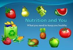 Nutrition And You PowerPoint Presentation