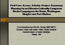 Oral Care Access Scholar Project Summary PowerPoint Presentation