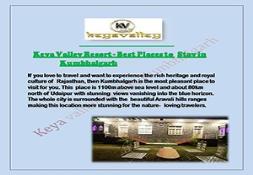 Keya Valley Resort - Best Places to Stay in Kumbhalgarh PowerPoint Presentation