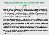 FERTILITY ENHANCING DIET: EAT HEALTHY STAY FERTILE Powerpoint Presentation