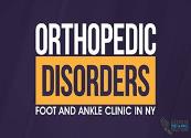 Orthopedic Disorders: Foot and Ankle Clinic in NY Powerpoint Presentation
