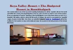 Keya Valley Resort – The Budgeted Resort in Kumbhalgarh PowerPoint Presentation