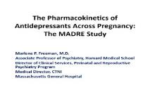 The Pharmacokinetics of Antidepressants Across Pregnancy PowerPoint Presentation