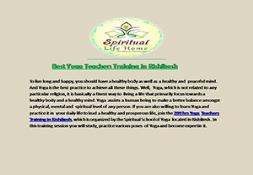 Best Yoga Teachers Training in Rishikesh PowerPoint Presentation