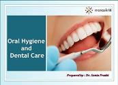Oral Hygiene  and  Dental Care Powerpoint Presentation