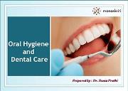 Oral Hygiene  and  Dental Care Powerpoint Presentation
