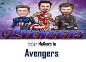Indian Mothers to Avengers Powerpoint Presentation