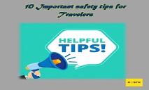 10 Important Safety Tips For Travelers PowerPoint Presentation