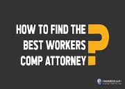 How to Find the Best Workers Comp Attorney Powerpoint Presentation
