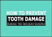 How To Prevent Tooth Damage During The Holiday Season? Powerpoint Presentation