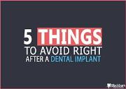 5 Things To Avoid Right After A Dental Implant Powerpoint Presentation