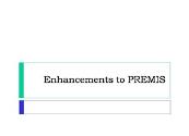 Enhancements to PREMIS Powerpoint Presentation