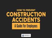 How To Prevent Construction Accidents - A Guide For Employees Powerpoint Presentation