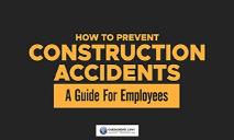 How To Prevent Construction Accidents - A Guide For Employees PowerPoint Presentation