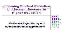 Improving student retention & success in higher education PowerPoint Presentation