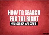 How to search for the right hail dent removal service Powerpoint Presentation