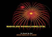Radiologi Muskuloskeletal Powerpoint Presentation