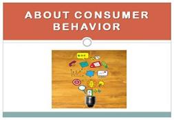About Consumer Behavior Powerpoint Presentation