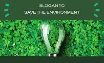 Save The Enivornment PowerPoint Presentation