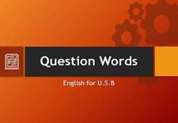 Question Words PowerPoint Presentation