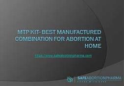 MTP Kit-Best Manufactured Combination for Abortion at Home Powerpoint Presentation