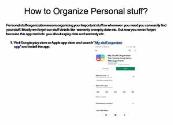 How to Organize Personal stuff Powerpoint Presentation