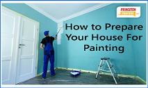 How to Prepare Your House For Painting PowerPoint Presentation