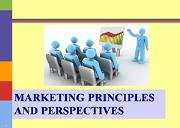 Marketing Principles and Perspectives Powerpoint Presentation